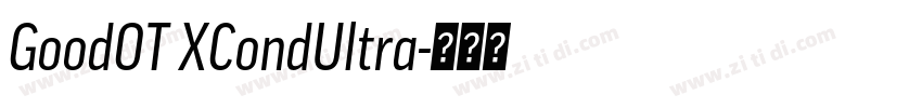 GoodOT XCondUltra字体转换